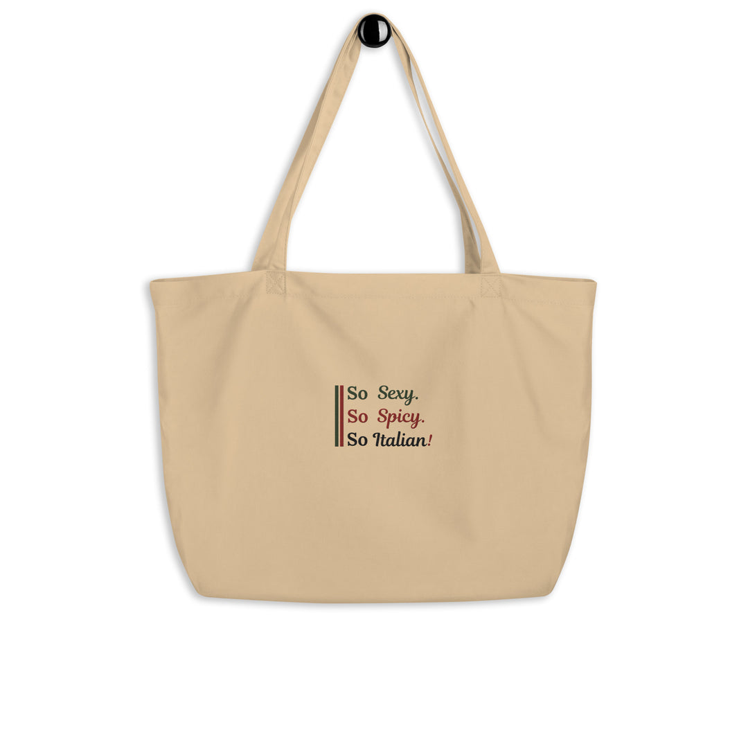 The So Sexy Italian Large Organic Tote Bag