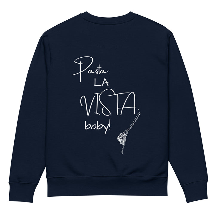 The Pasta La Vista Baby Eco Sweatshirt