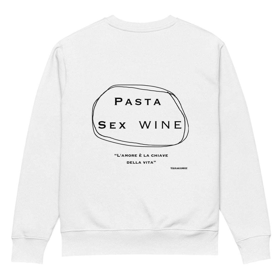 The Pasta & Sex & Wine Eco Sweatshirt by Tequila & Sunrise features an embroidery design with the words "Pasta, Sex, Wine" arranged in a circular pattern. Below that, the text reads "Lamore è la chiave della vita" and "TERZAARUSSE." This eco-friendly apparel piece is both stylish and sustainable.