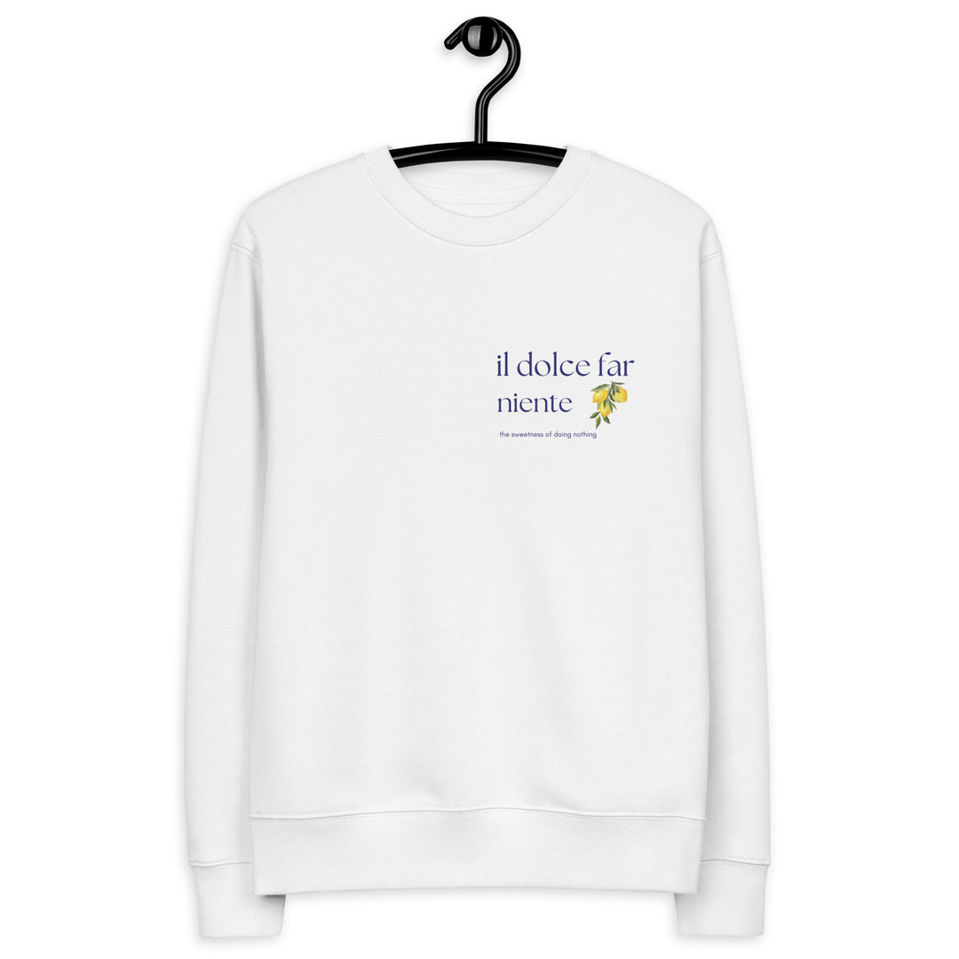 The Dolce Far Niente Eco Sweatshirt