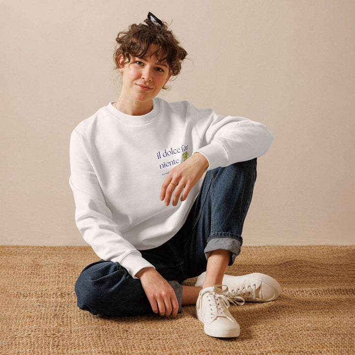 The Dolce Far Niente Eco Sweatshirt