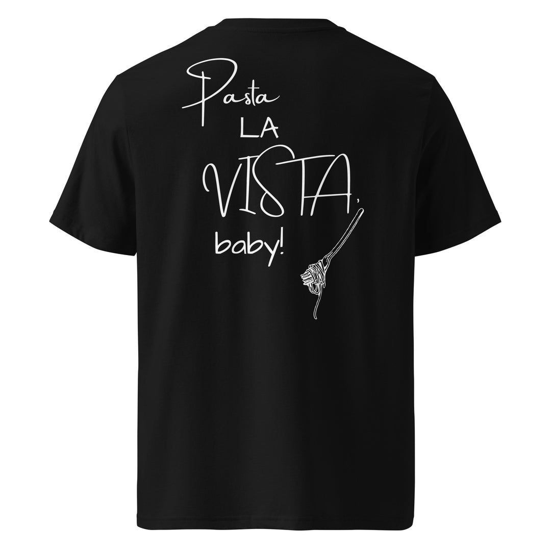 The Pasta La Vista Baby Organic T-shirt by Tequila & Sunrise is a unisex black tee made from eco-friendly organic cotton, adorned with white text stating "Pasta LA VISTA, baby!" and a delightful graphic of pasta twirled on a fork.