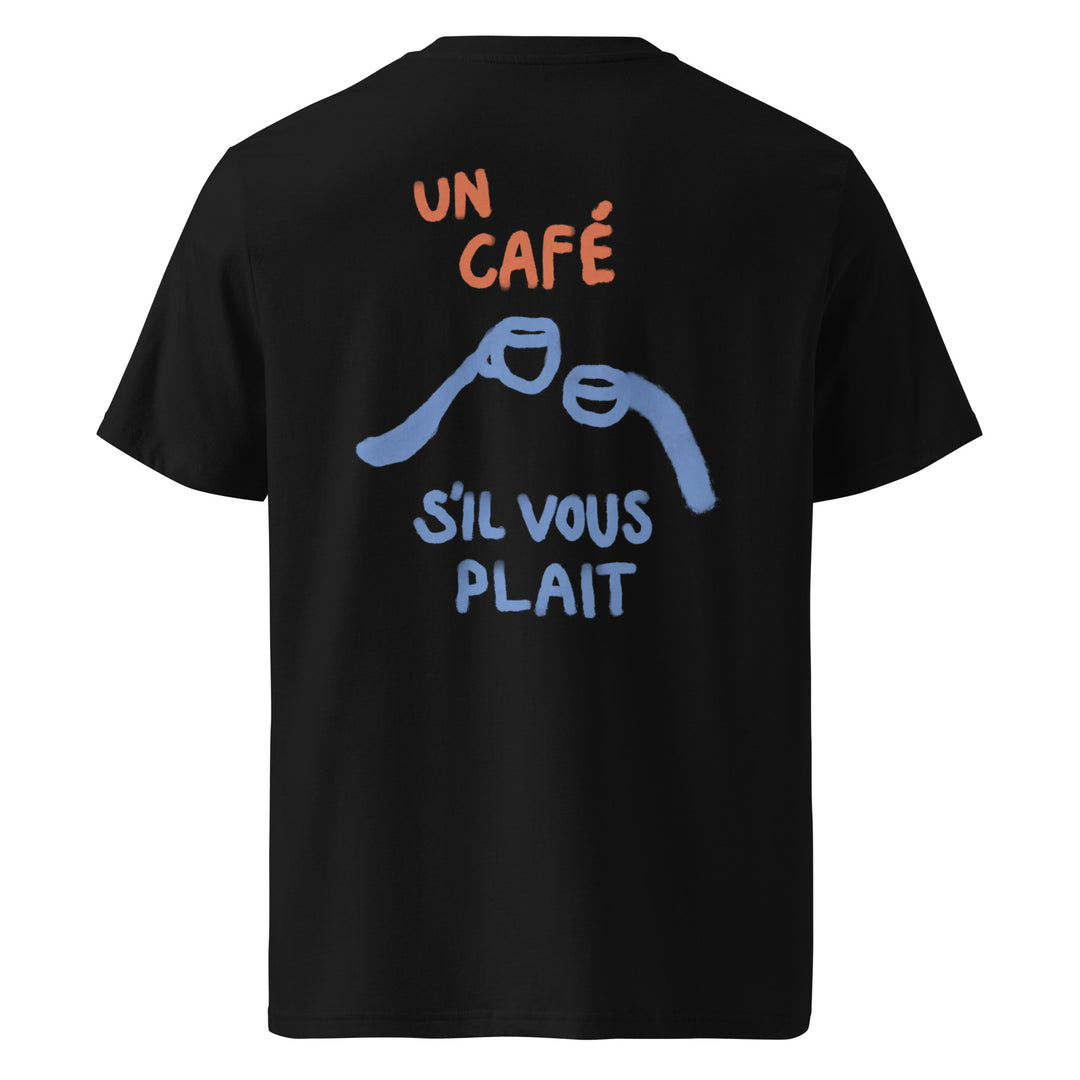 Un Cafe S'il Vous Plait Organic T-shirt with playful graphic on back, perfect for coffee lovers and stylish everyday wear.