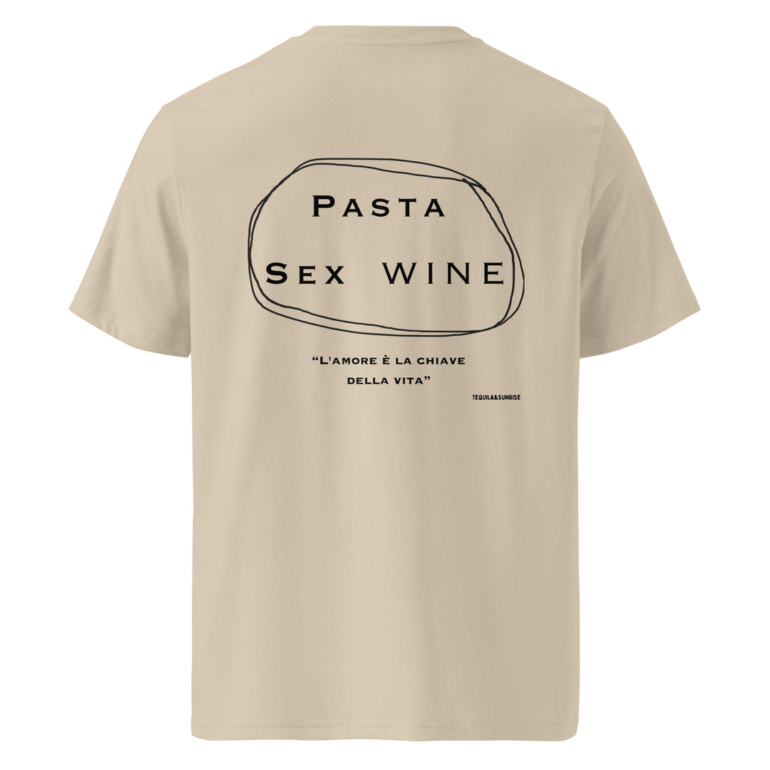 Pasta & Sex & Wine Organic T-shirt with Italian quote on back, eco-friendly, unisex, made of organic cotton.