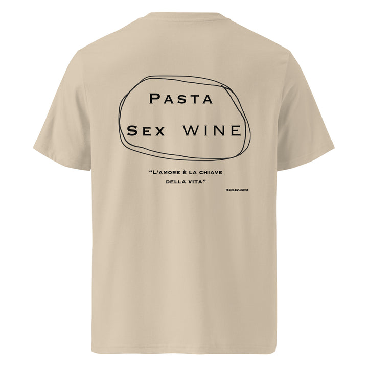 Pasta & Sex & Wine Organic T-shirt with Italian quote on back, eco-friendly, unisex, made of organic cotton.