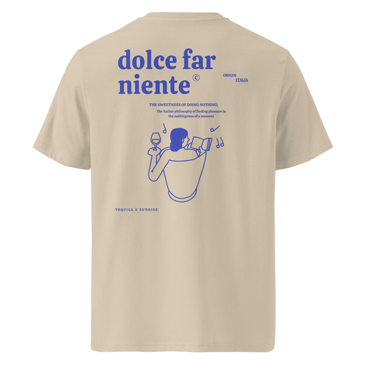 Back view of Dolce Far Niente Organic T-shirt showcasing artistic design celebrating the sweetness of doing nothing.
