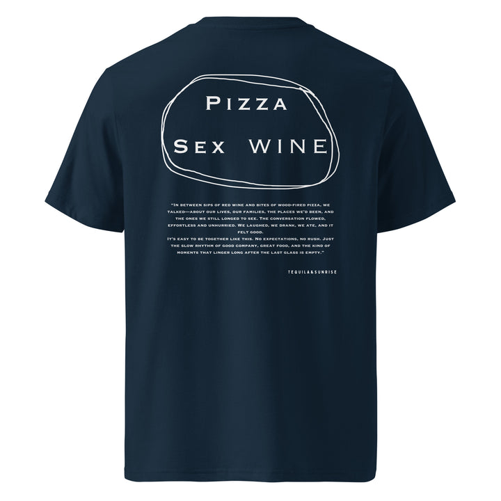 Pizza & Sex & Wine Organic T-shirt back design showcasing fun graphic and humorous text on navy cotton fabric.
