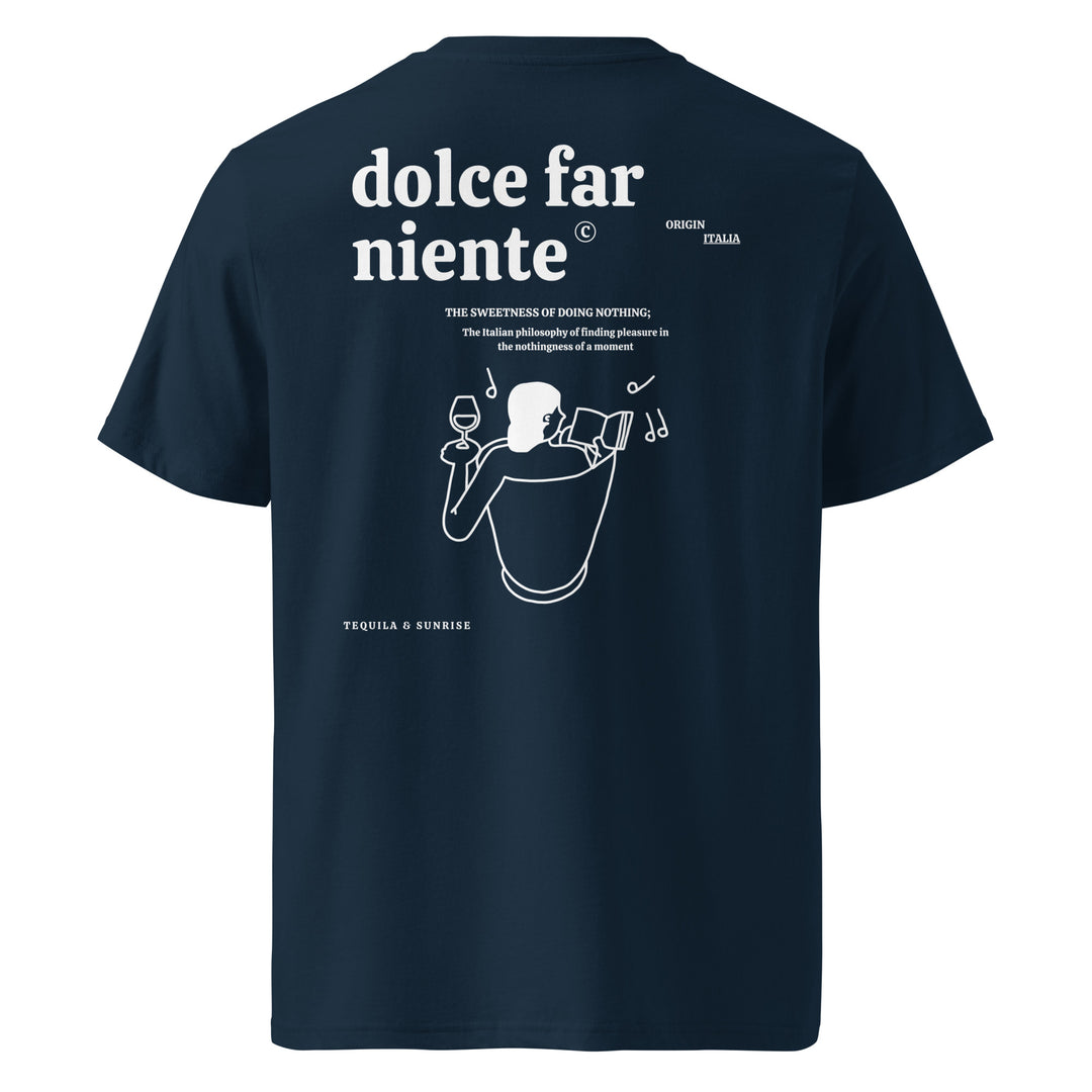 Dolce Far Niente Organic T-shirt with artistic graphic celebrating the sweetness of doing nothing.