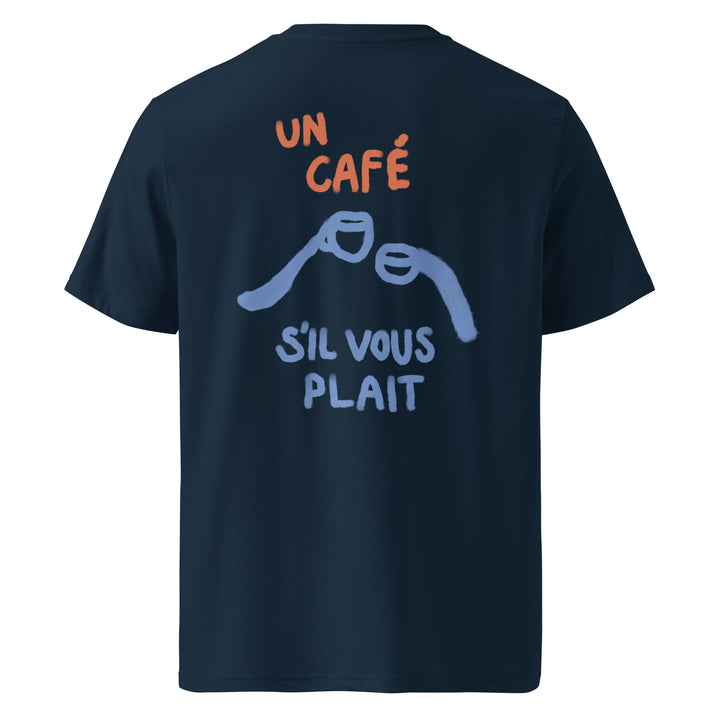Un Cafe S'il Vous Plait Organic T-shirt featuring stylish design and fun text on a navy background.
