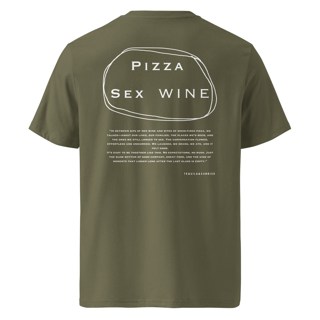 Pizza & Sex & Wine Organic T-shirt on an olive green background featuring playful text and unisex design.