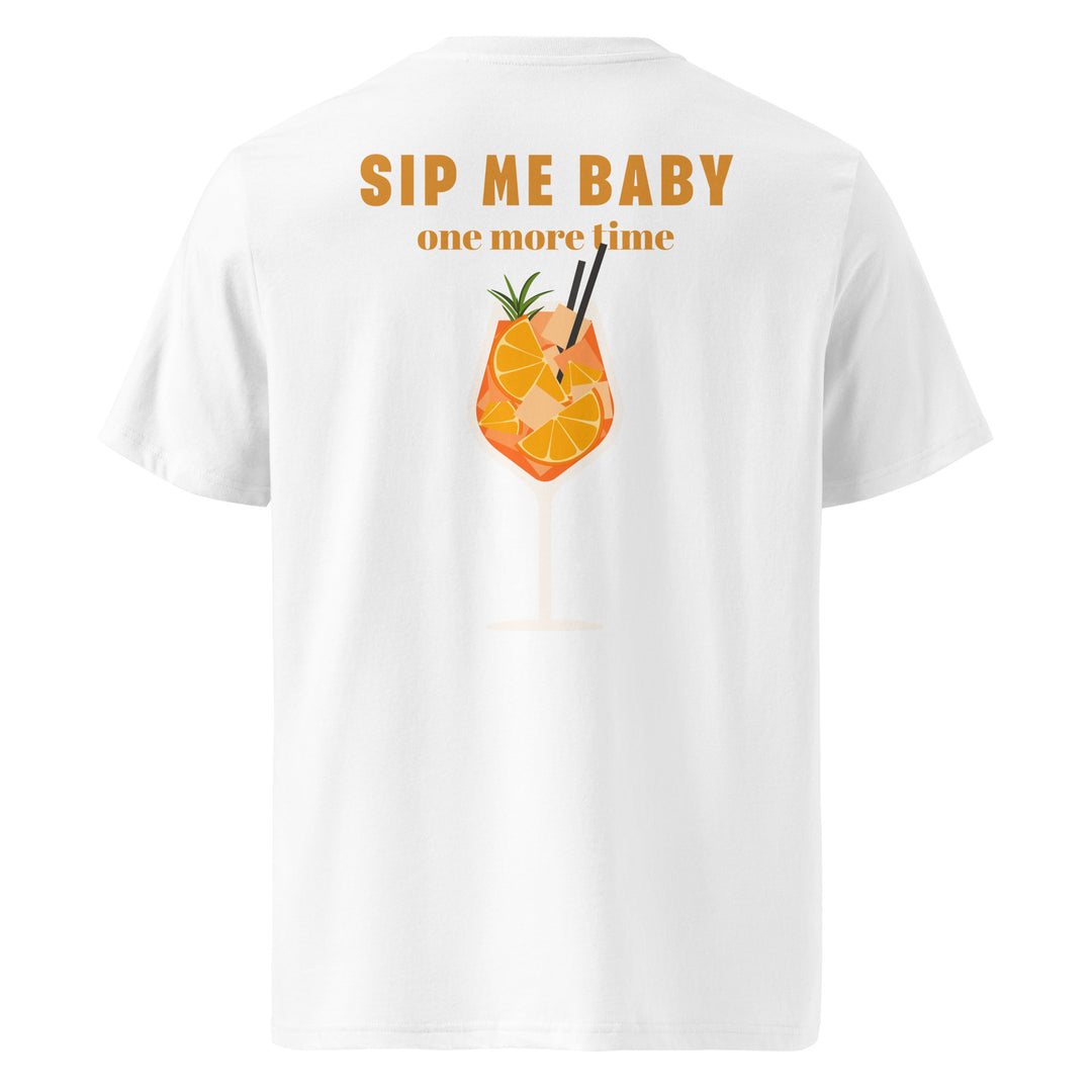 Sip Me Baby Organic T-shirt featuring a cocktail graphic and text "SIP ME BABY one more time" on the back.