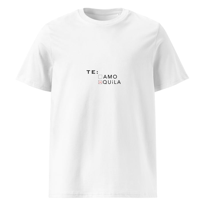 Introducing the Tequila & Sunrise's The Te: quila Organic T-shirt, a white unisex t-shirt crafted from 100% organic cotton. It features the playful black and pink text "TE: [ ] AMO [X] QUiLA," ensuring an eco-friendly design that combines both comfort and style.