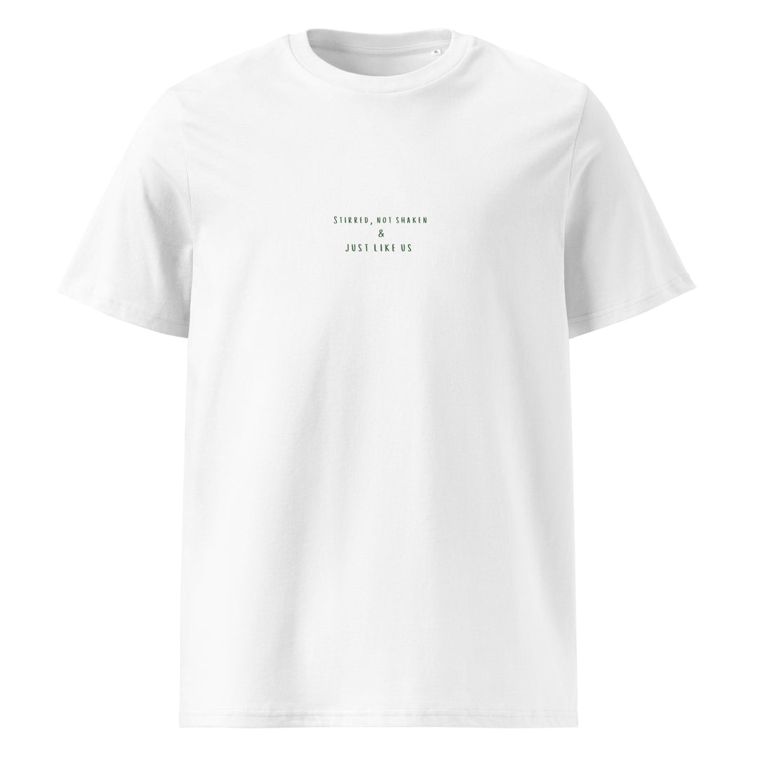 Just Like Us Organic T-shirt featuring a playful 'Stirred Not Shaken' graphic in a clean white design.