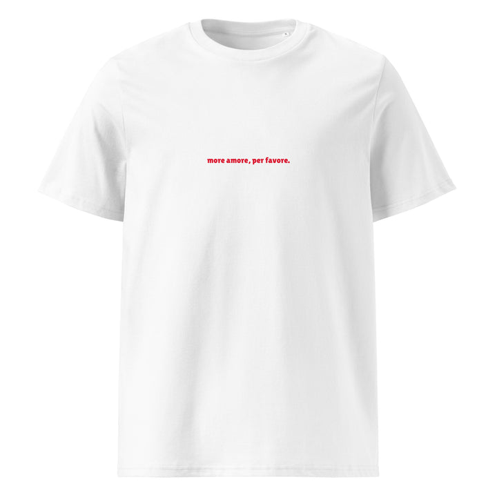 More Amore Per Favore Organic T-shirt in white with red text.