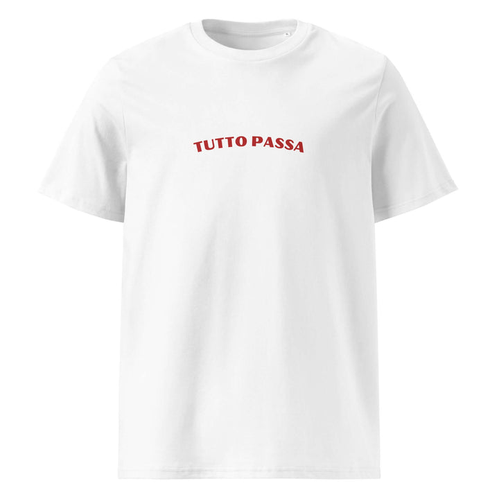 White t-shirt with red text 'TUTTO PASSA' on a white background